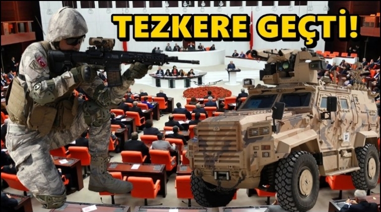 Suriye ve Irak tezkeresi 2 yıl daha uzatıldı...