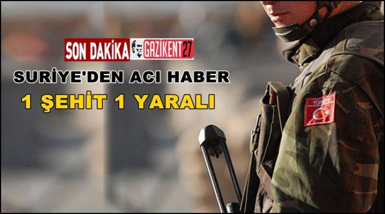 Suriye'de havanlı saldırı: 1 şehit