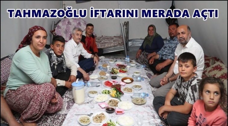 Tahmazoğlu, iftar sofrasına misafir oldu...