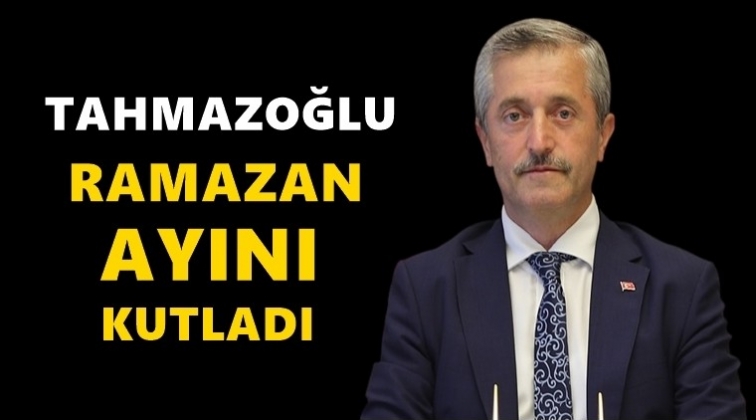 Tahmazoğlu, Ramazan ayını kutladı