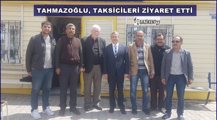 Tahmazoğlu, taksicilerle sohbet etti