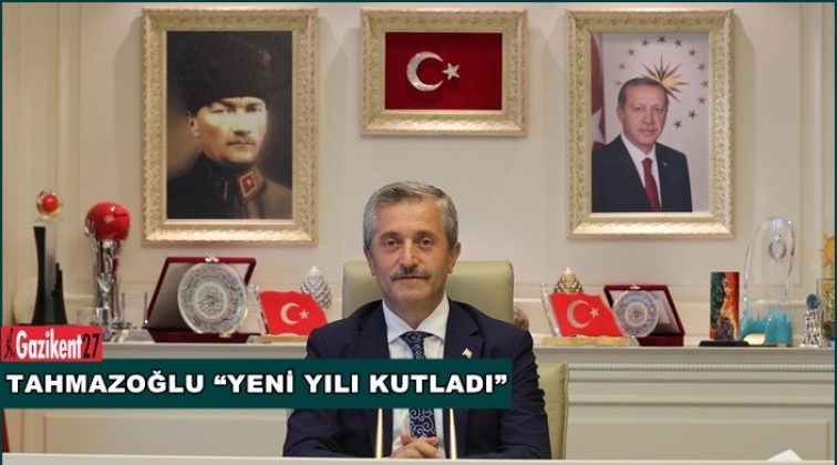 Tahmazoğlu'ndan 2019 mesajı