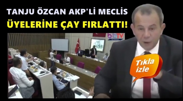 Tanju Özcan AKP'li meclis üyelerine çay fırlattı...