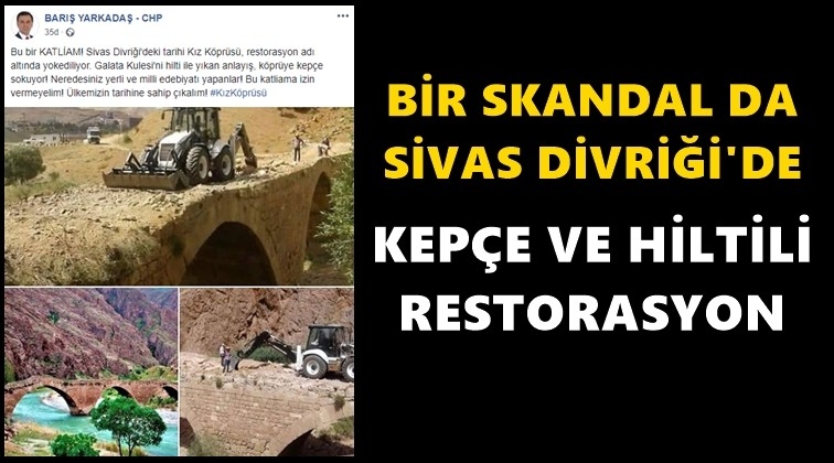 Tarihi köprüde kepçeli restorasyon!