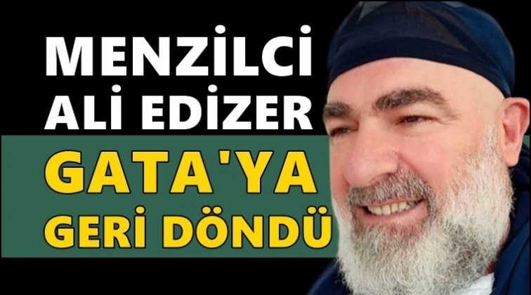 Tarikatçı Edizer GATA'ya geri döndü!
