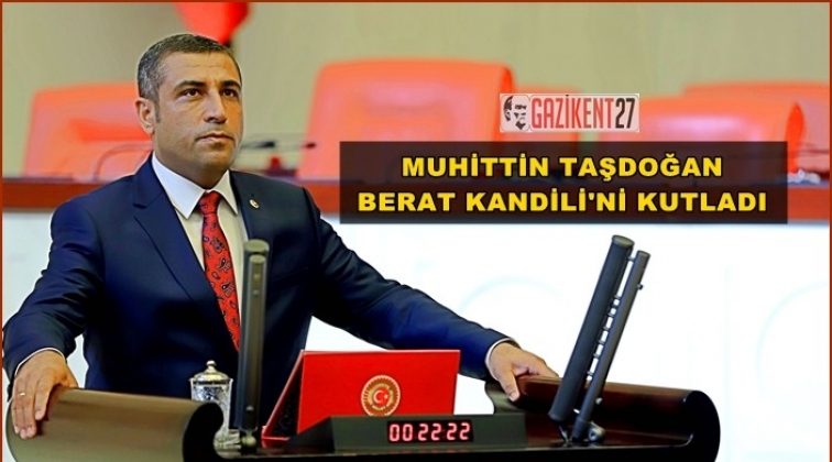 Taşdoğan, Berat Kandili'ni kutladı