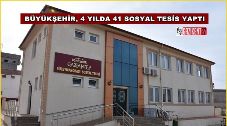 Taşra il&ccedil;elere, 4 yılda 41 sosyal tesis