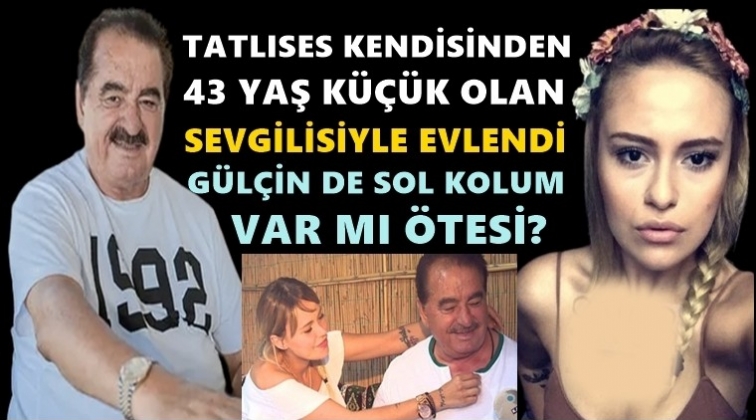 Tatlıses, 43 yaş küçük sevgilisi ile evlendi