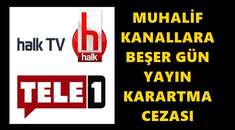 TELE 1 ve Halk TV'ye yayın durdurma!