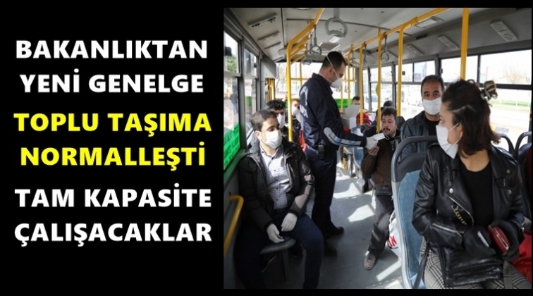 Toplu taşımada da normale dönüş...