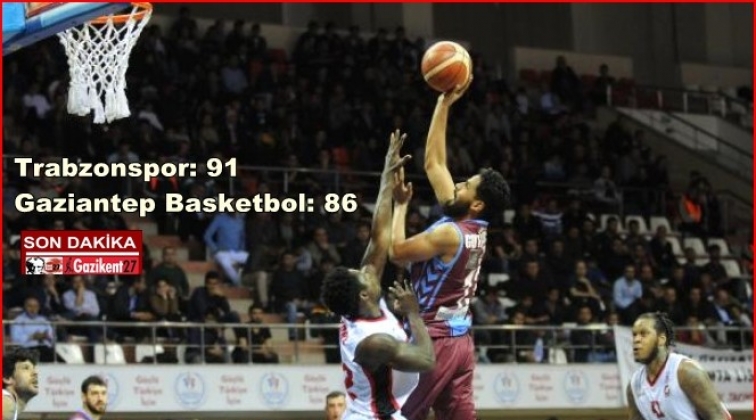 Trabzonspor 91-86 Gaziantep Basketbol