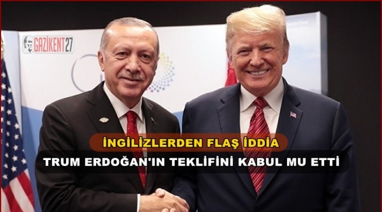 “Trump Erdoğan’ın teklifini kabul etti” iddiası