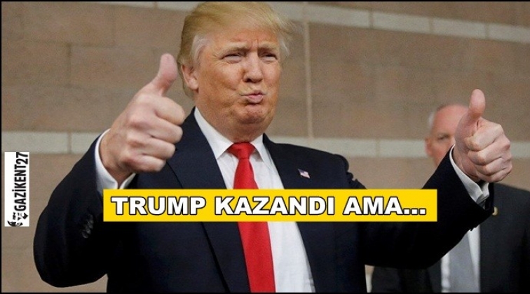 Trump kazandı ama…