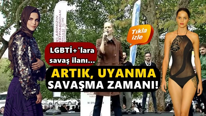 Tuğçe Kazaz, LGBTİ'lara savaş ilan etti!