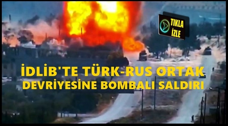 Türk-Rus devriyesine bombalı saldırı!