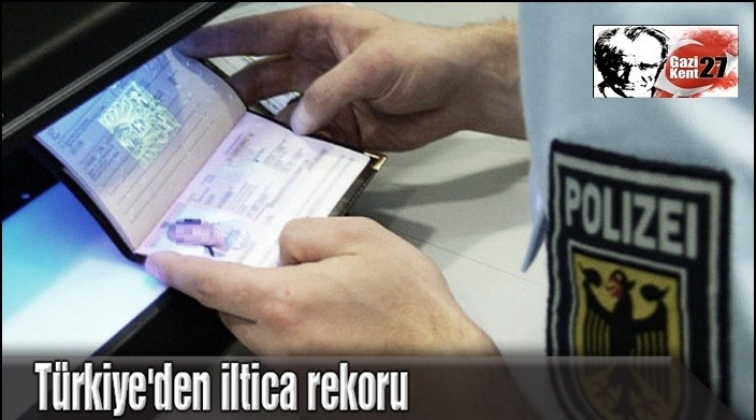 T&uuml;rkiye'den iltica başvuruları rekor kırdı