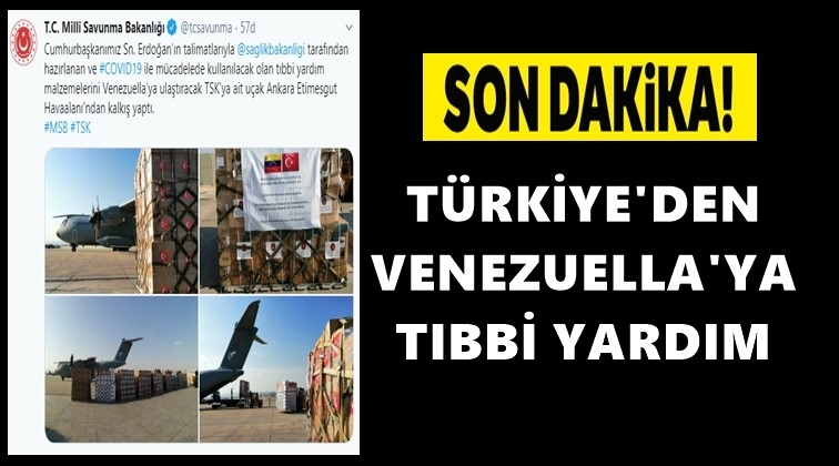 Türkiye'den Venezuella'ya tıbbi yardım