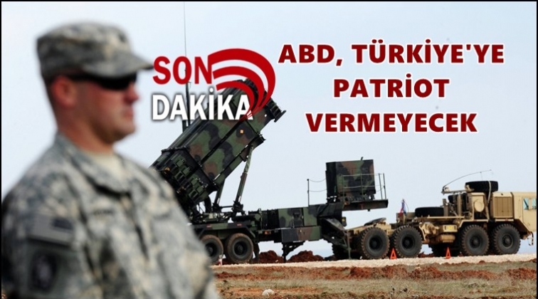 Türkiye'nin Patriot talebine olumsuz yanıt