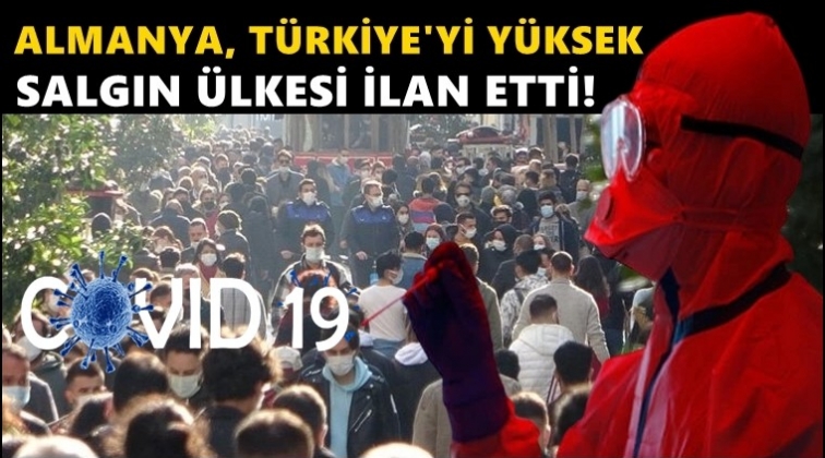 Türkiye’yi ‘yüksek salgın ülkesi’ ilan ettiler!