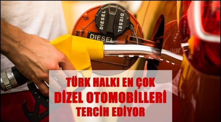 Türkler dizel araç tercih ediyor