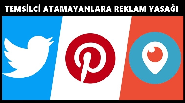 Twitter ve Periscope'ye reklam yasağı