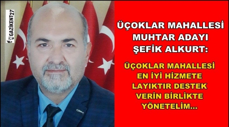 Üçoklar Mahallesi'ne güçlü aday