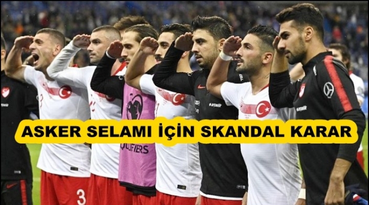 UEFA'dan asker selamı için skandal karar