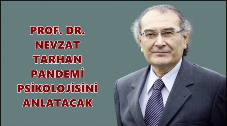 Ünlü Psikiyatrist Gaziantep'e geliyor