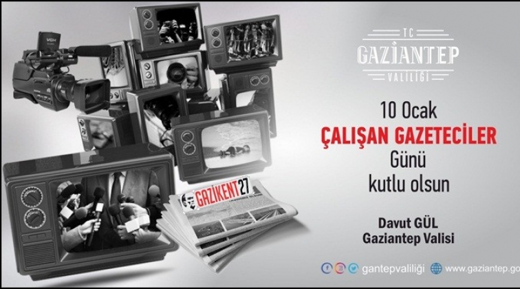 Vali G&uuml;l, Gazeteciler G&uuml;n&uuml;'n&uuml; kutladı