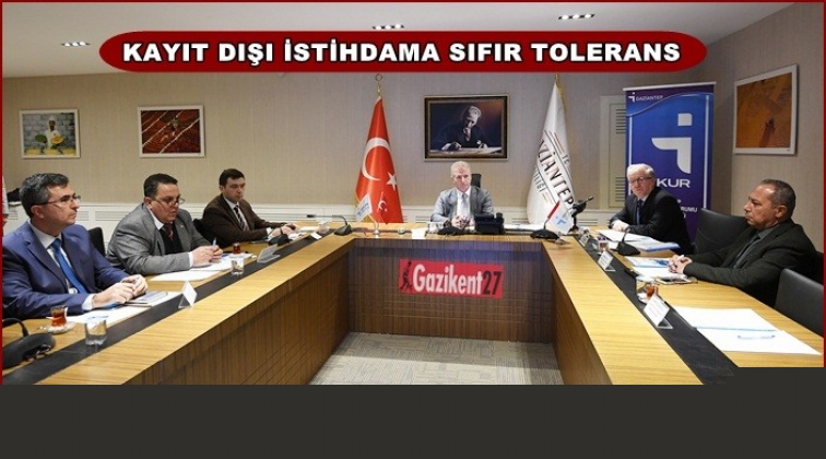 Vali G&uuml;l: &ldquo;Kayıt dışına sıfır tolerans&rdquo;