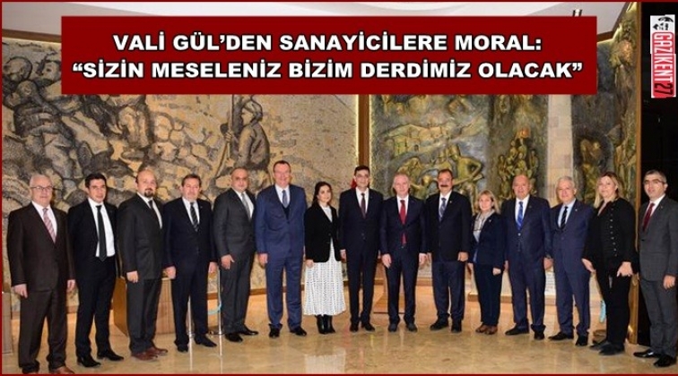 Vali G&uuml;l, sanayicileri ağırladı