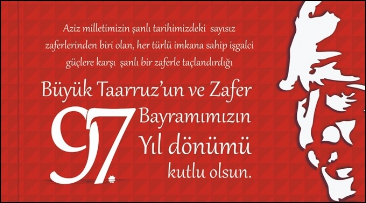 Vali G&uuml;l'den 30 Ağustos mesajı