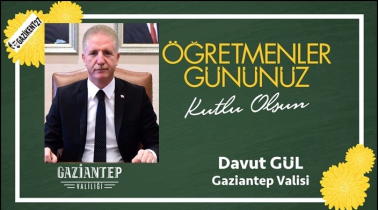 Vali G&uuml;l'den kutlama mesajı