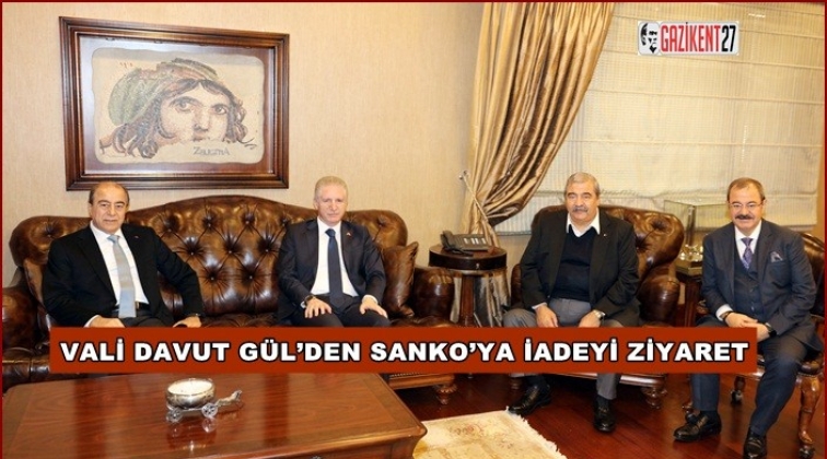 Vali G&uuml;l'den Sanko'ya iadeyi ziyaret
