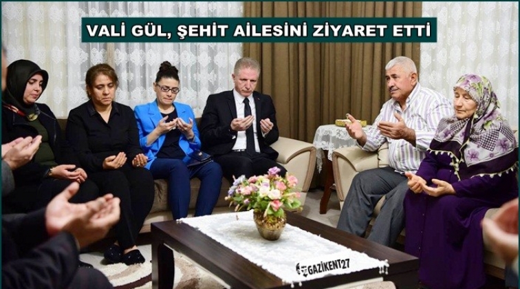 Vali G&uuml;l&rsquo;den Şehit ailesine ziyaret