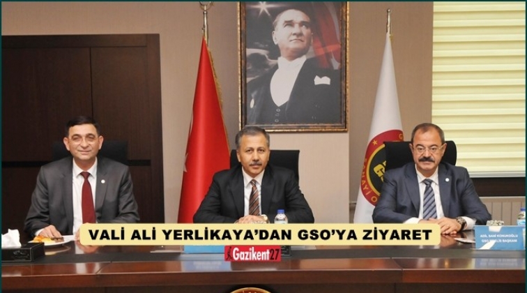 Vali Yerlikaya'dan GSO'ya ziyaret