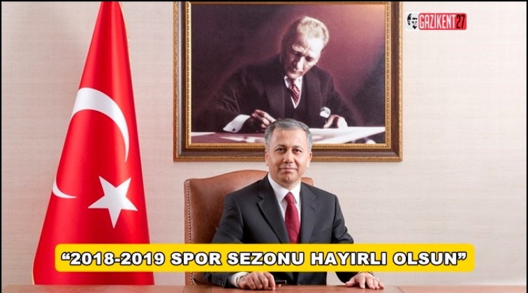 Vali Yerlikaya'dan yeni spor sezonu mesajı