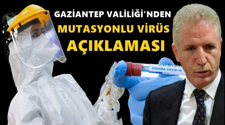 Valilikten mutasyonlu virüs açıklaması!