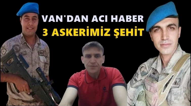 Van Çatak’ta 3 askerimiz şehit oldu!