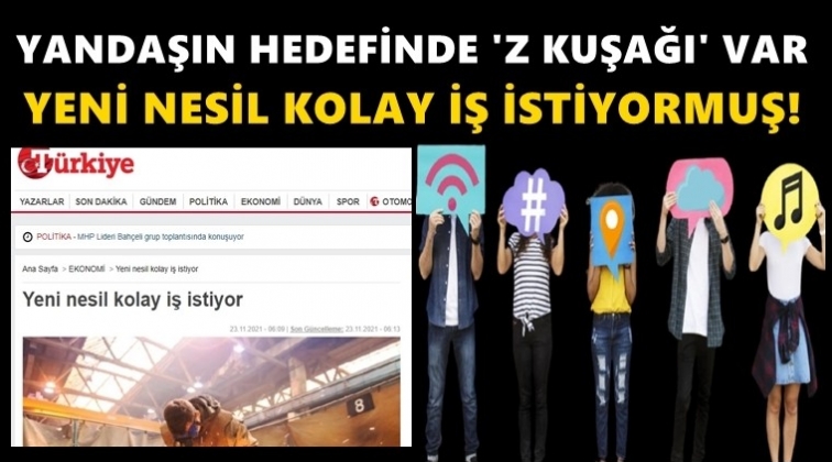 Yandaş gazete bu kez Z kuşağını hedef aldı!