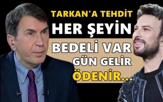 Yandaş yazardan Tarkan’a tehdit!