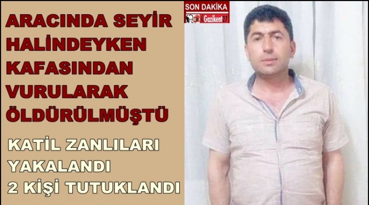 Yanlışlıkla öldürdük demişlerdi! 2 kişi tutuklandı