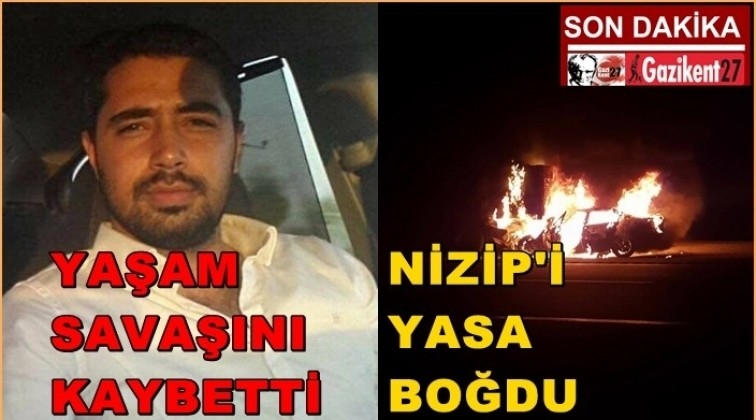 Yaşam savaşını kaybetti...