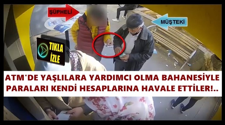 Yaşlı vatandaşları böyle dolandırdı!..