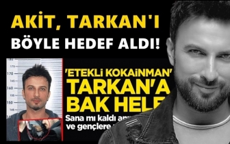 Yeni Akit'ten Tarkan'a: 'Etekli kokainman'