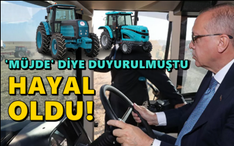 Yerli ve milli traktör hayal oldu!