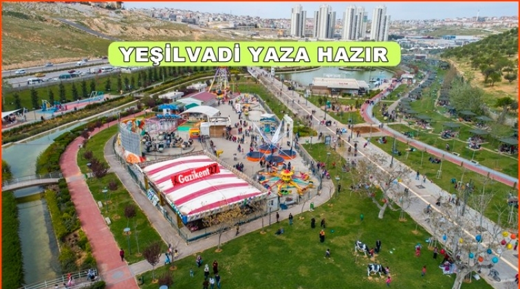 Yeşilvadi yaza hazır