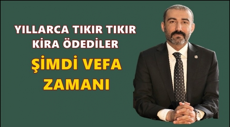 Yıldırım: Şimdi vefa zamanı…