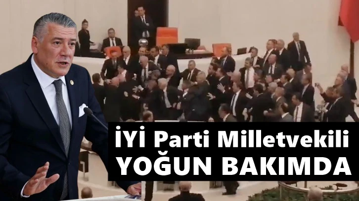 Yoğun bakıma alınan İYİ Partili Örs'ün hayati tehlikesi var!