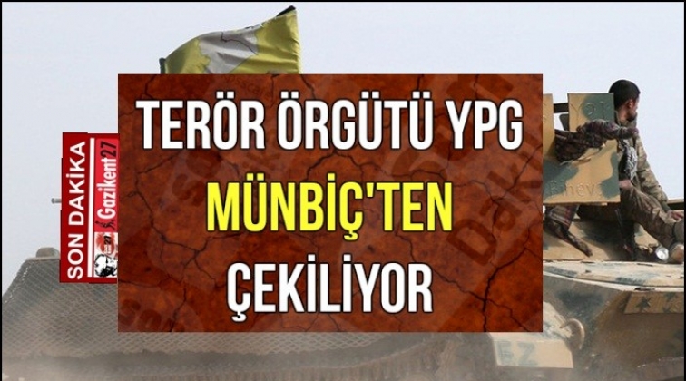 YPG Münbiç'ten çekiliyor